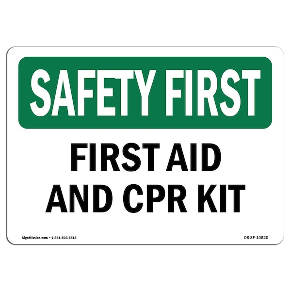 Safety Sign, OSHA SAFETY FIRST, 3.5" Height, First Aid And CPR Kit, Landscape, 10PK